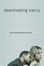 دانلود فیلم Downloading Nancy 2008 (دانلود نانسی)