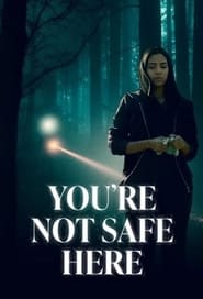 دانلود فیلم You're Not Safe Here 2021 (دختری پشت پنجره)