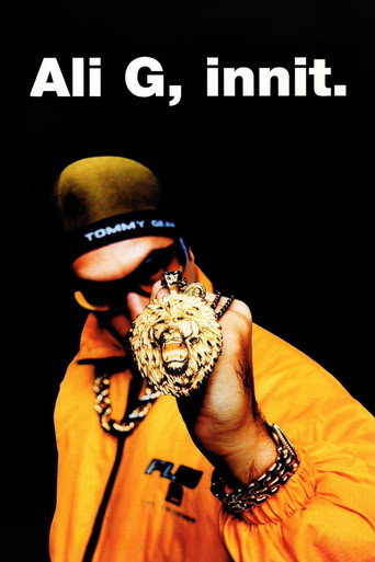 Ali G, Innit 1999