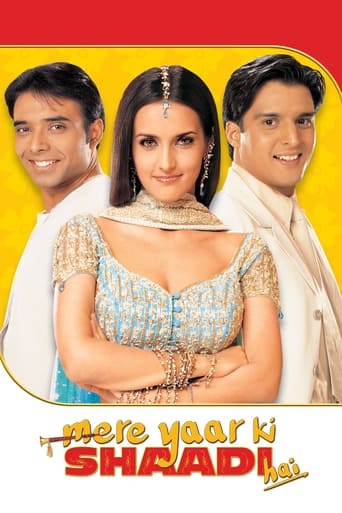 Mere Yaar Ki Shaadi Hai 2002 (عروسی دوستم است)