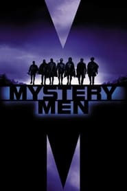 Mystery Men 1999 (مردان رمز و راز)