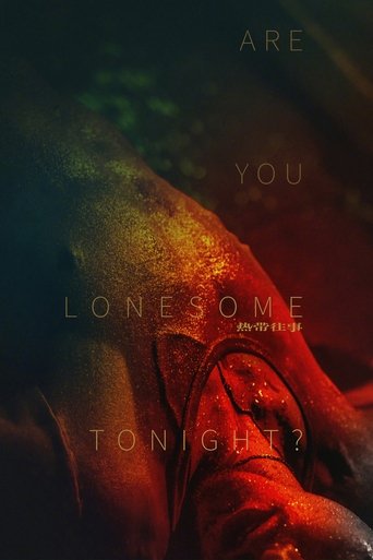 Are You Lonesome Tonight? 2021