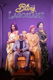 دانلود فیلم The Bling Lagosians 2019