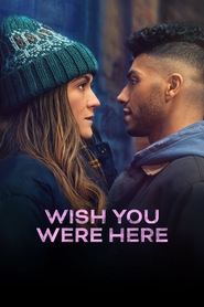 Wish You Were Here 2025 (کاش اینجا بودی)
