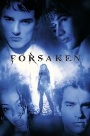 دانلود فیلم The Forsaken 2001 ( طرد شده)