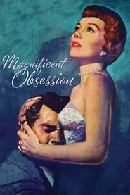 Magnificent Obsession 1954 (وسوسه باشکوه)