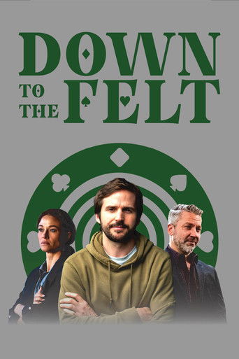 Down to the Felt 2025