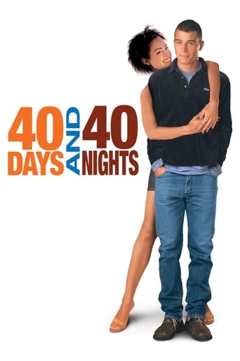 دانلود فیلم 40 Days and 40 Nights 2002 (چهل روز چهل شب)