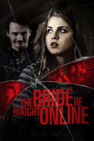 دانلود فیلم The Bride He Bought Online 2015