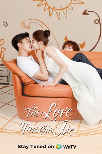 دانلود سریال The Love You Give Me 2023 (عشقی که بهم دادی)