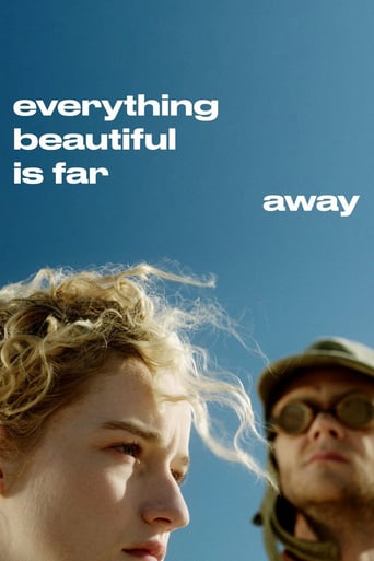 Everything Beautiful Is Far Away 2017 (تمام چیز های زیبا دور هستند)