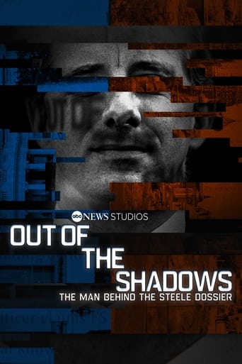 Out of the Shadows: The Man Behind the Steele Dossier 2021
