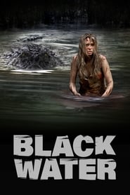 دانلود فیلم Black Water 2007 (آب سیاه)