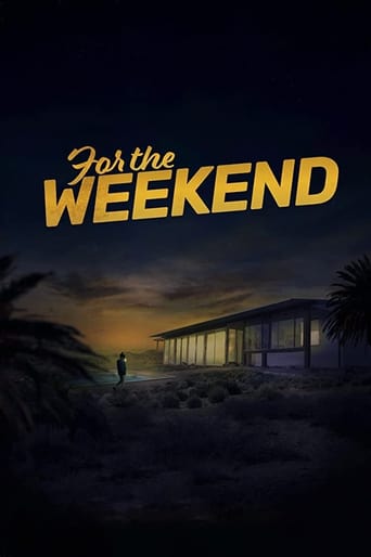 دانلود فیلم For the Weekend 2020 (برای تعطیلات آخرهفته)