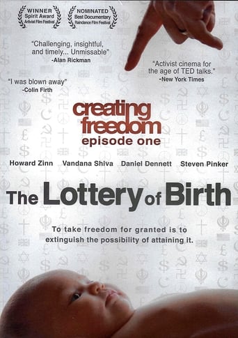 Creating Freedom: The Lottery of Birth 2013