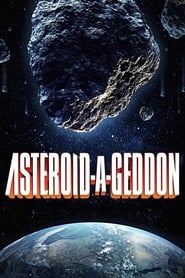 دانلود فیلم Asteroid-a-Geddon 2020 (خرده سیاره)