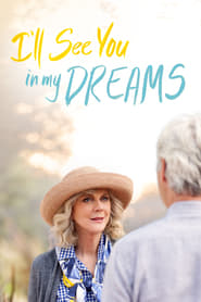 I'll See You in My Dreams 2015 (تو را در رؤیاهایم خواهم دید)