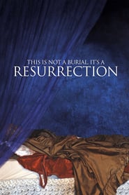دانلود فیلم This Is Not a Burial, It’s a Resurrection 2019 (این دفن نیست، رستاخیز است )
