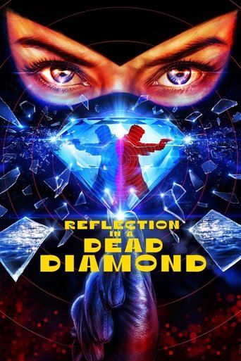 Reflection in a Dead Diamond 2025 (بازتابی در الماس مرده)