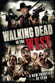 Walking Dead In The West 2013 (زامبی های گاوچران)
