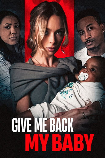 Give Me Back My Baby 2025