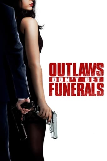 Outlaws Don't Get Funerals 2019 (قانون شکنان تشییع جنازه ندارند)