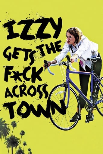 Izzy Gets the F*ck Across Town 2017