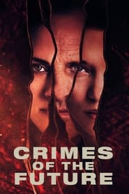 Crimes of the Future 2022 (جنایات آینده)