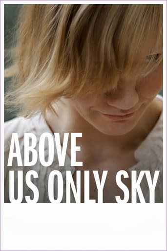 Above Us Only Sky 2011