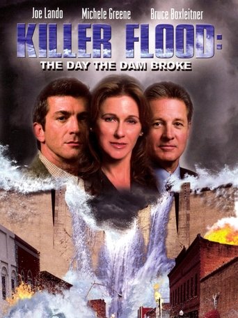 دانلود فیلم Killer Flood: The Day the Dam Broke 2003