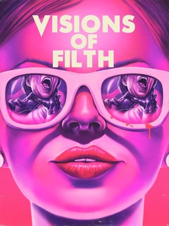 Visions of Filth 2021