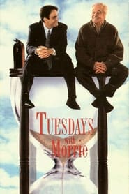 Tuesdays with Morrie 1999 (سه‌شنبه‌ها با موری)