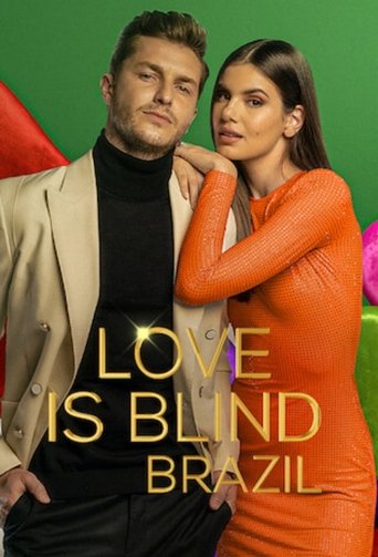 Love Is Blind: Brazil 2021