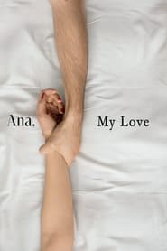Ana, My Love 2017 (آنا عشق من)