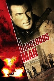 دانلود فیلم A Dangerous Man 2009 (مرد خطرناک)