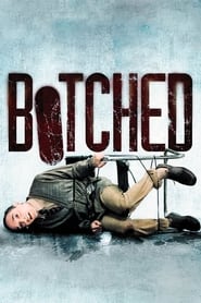Botched 2007 (ناشیانه)