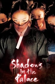 دانلود فیلم Shadows in the Palace 2007 (سايه های قصر)