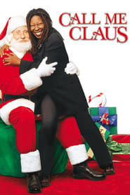 دانلود فیلم Call Me Claus 2001 (من را بابانوئل صدا بزن)