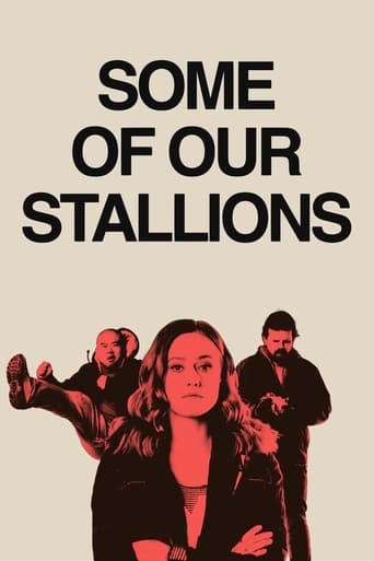 دانلود فیلم Some of Our Stallions 2021