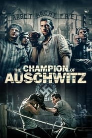 دانلود فیلم The Champion of Auschwitz 2020 (قهرمان)