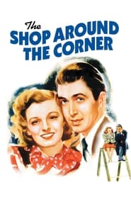 The Shop Around the Corner 1940 (فروشگاه کنار خیابان)