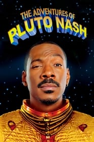 دانلود فیلم The Adventures of Pluto Nash 2002 (ماجراهای پلوتو نش)