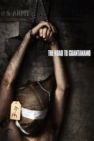 The Road to Guantanamo 2006 (جاده به گوانتانامو)
