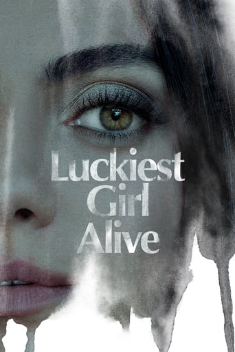 Luckiest Girl Alive 2022 (خوش‌شانس‌ترین دختر دنیا)