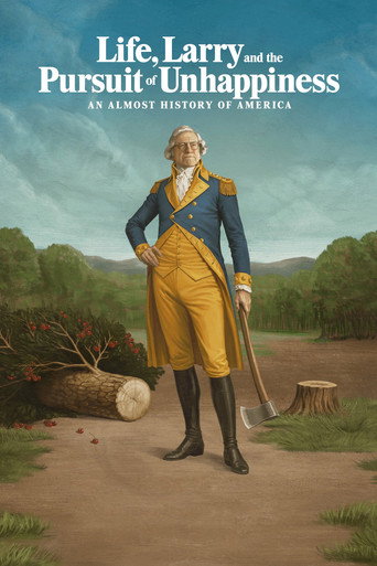 دانلود سریال Life, Larry and the Pursuit of Unhappiness: An almost History of America 2026