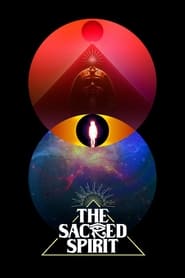 دانلود فیلم The Sacred Spirit 2021 (روح مقدس)