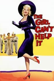 دانلود فیلم The Girl Can't Help It 1956 (دختر نمی تواند کمک کند)
