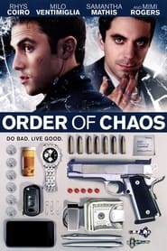 دانلود فیلم Order of Chaos 2010 (نظم بی نظمی)