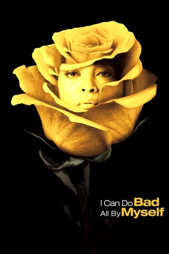 I Can Do Bad All By Myself 2009 (کارهای بد رو به تنهایی انجام میدم)