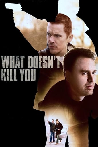 What Doesn't Kill You 2008 (آنچه تو را نمی‌کشد)